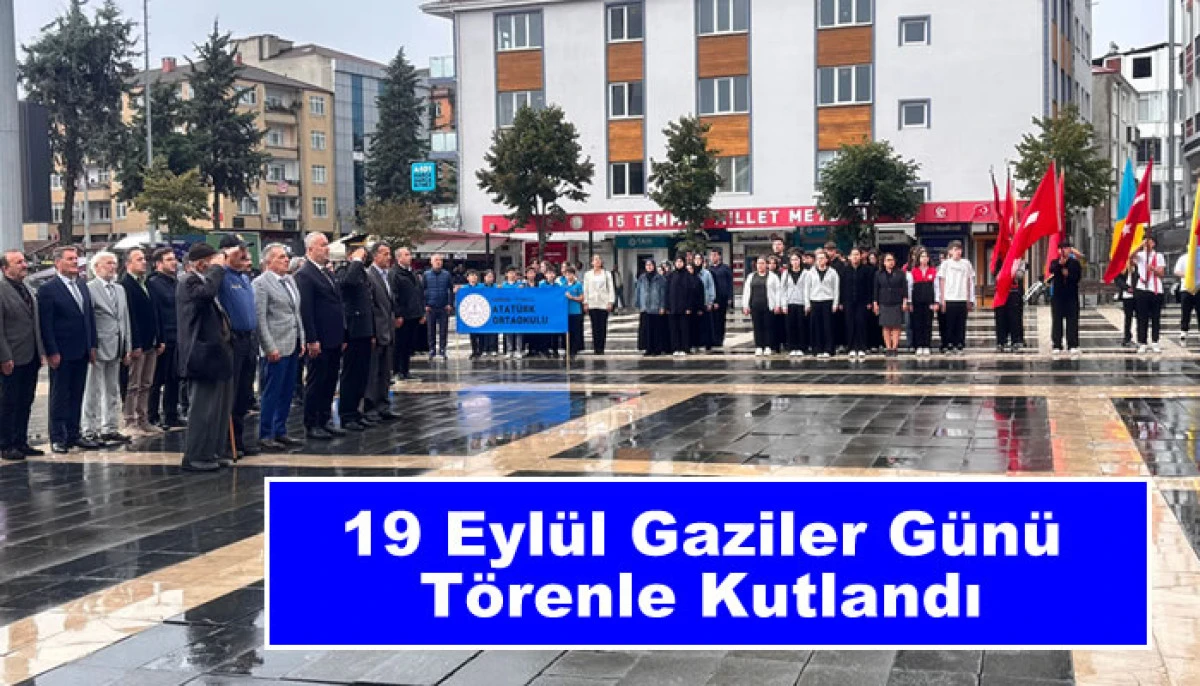 19 Eylül Gaziler Günü 19 Mayıs’ta Törenle Kutlandı