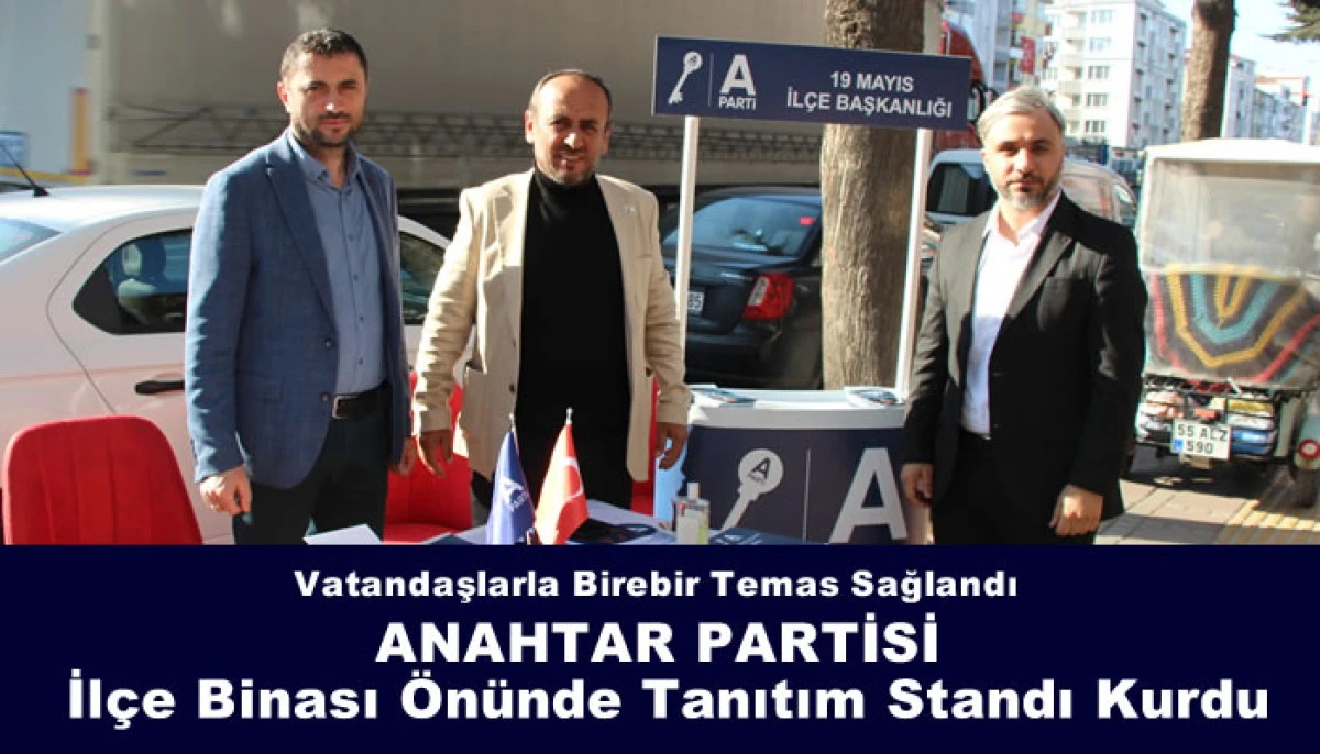 19 Mayıs Anahtar Partisi, İlçe Binası Önünde Tanıtım Standı Kurdu