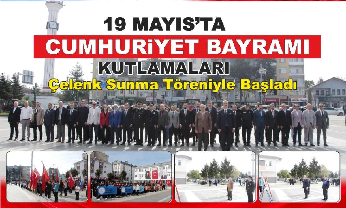 19 Mayıs&rsquo;ta Cumhuriyet Bayramı Kutlamaları &Ccedil;elenk Sunma T&ouml;reniyle Başladı