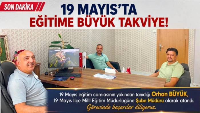 19 MAYIS&rsquo;TA EĞİTİME B&Uuml;Y&Uuml;K TAKVİYE!