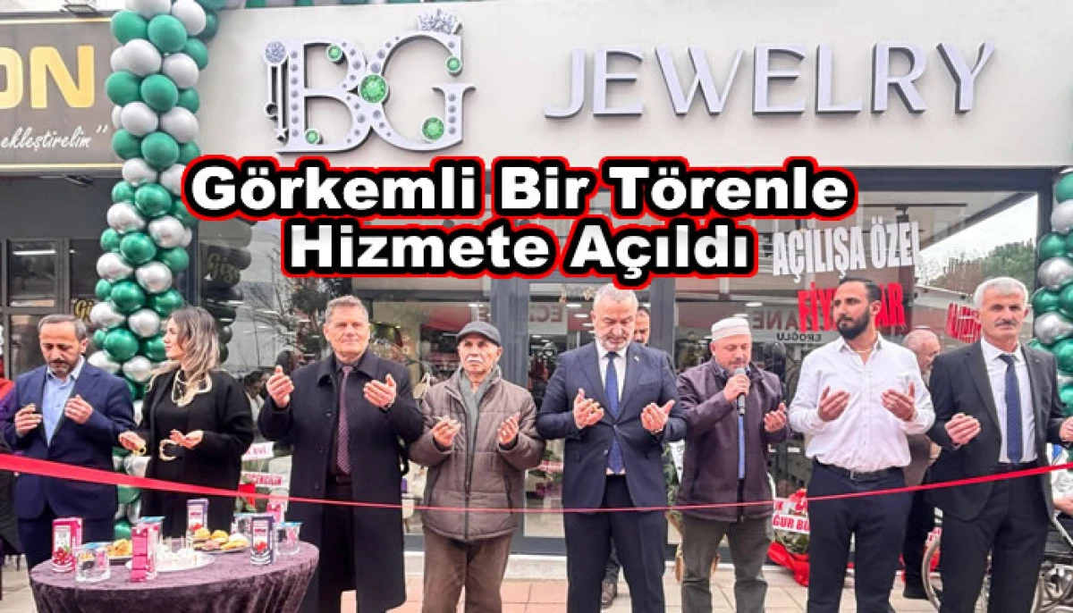 BG JEWELRY G&ouml;rkemli Bir T&ouml;renle Hizmete A&ccedil;ıldı