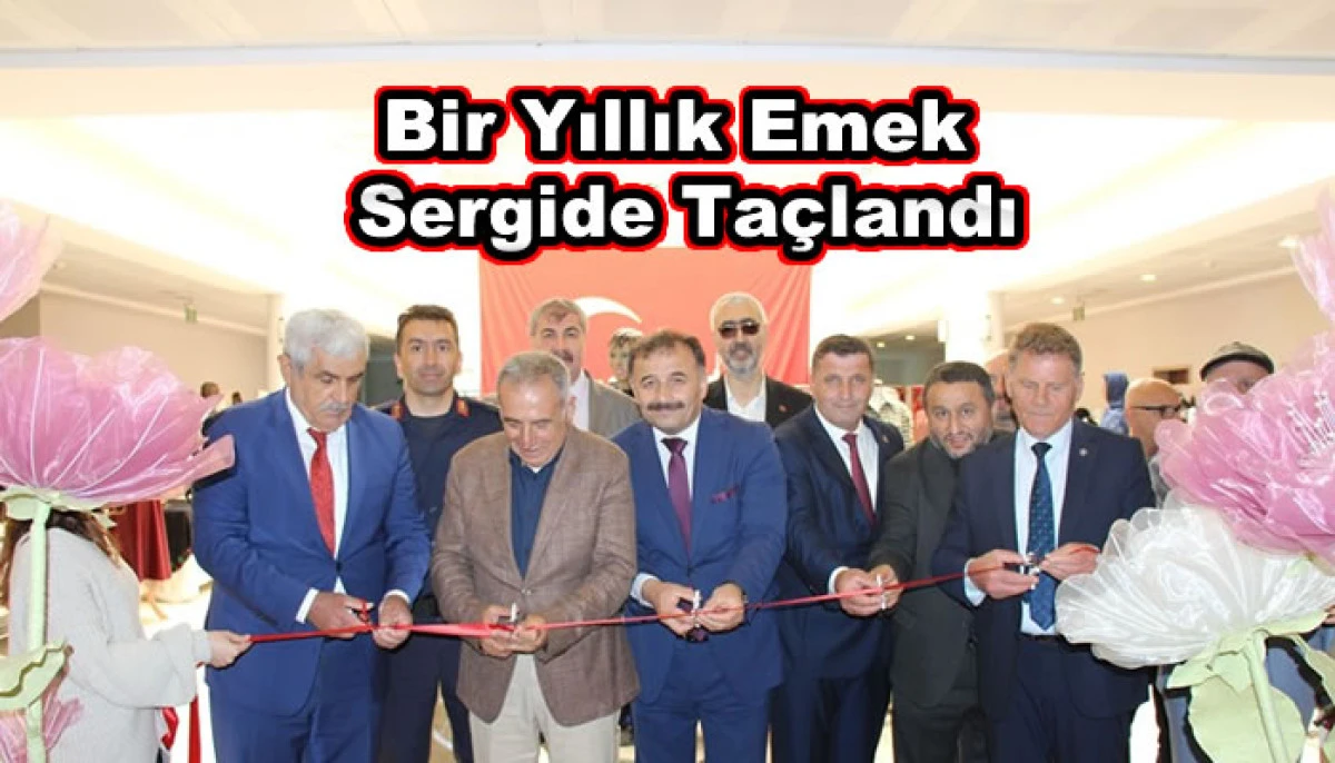 Bir Yıllık Emek Sergide Ta&ccedil;landı