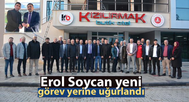 Erol Soycan yeni görev yerine uğurlandı