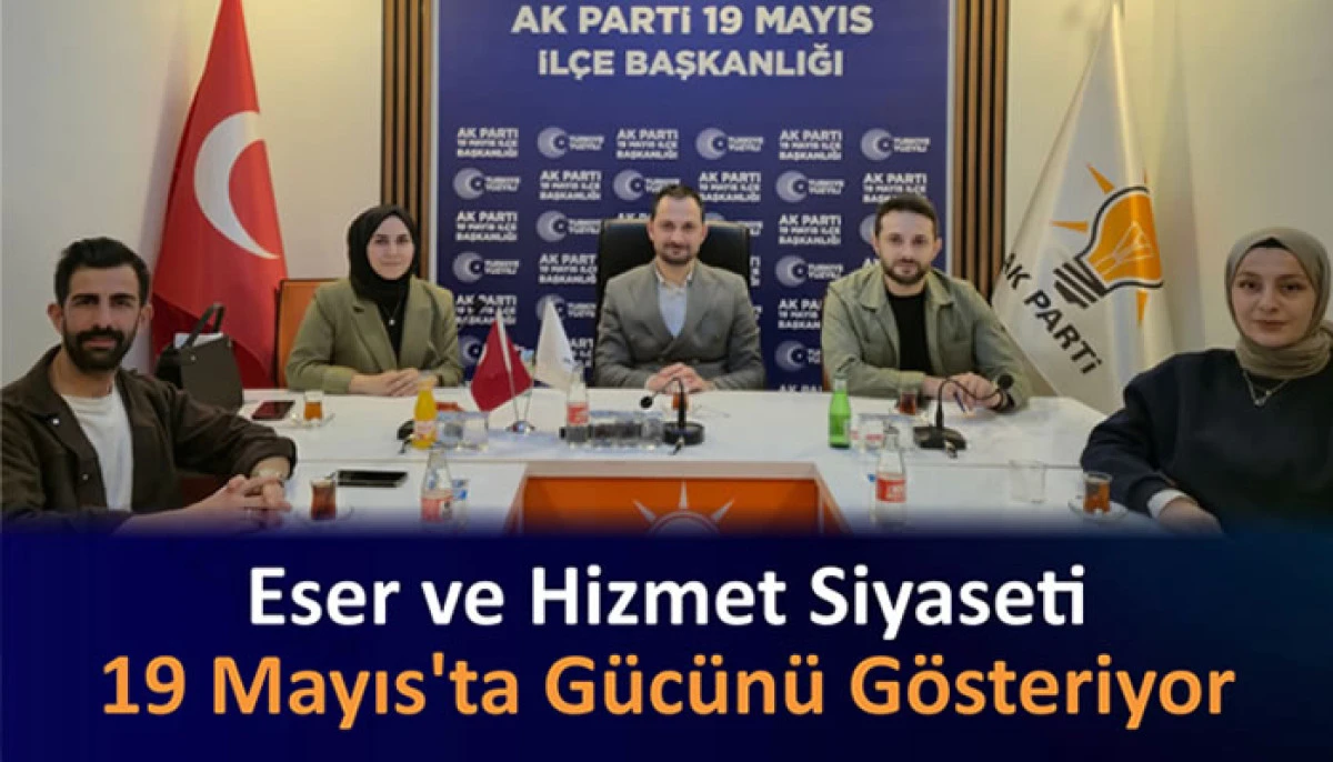 Eser ve Hizmet Siyaseti 19 Mayıs&rsquo;ta G&uuml;c&uuml;n&uuml; G&ouml;steriyor