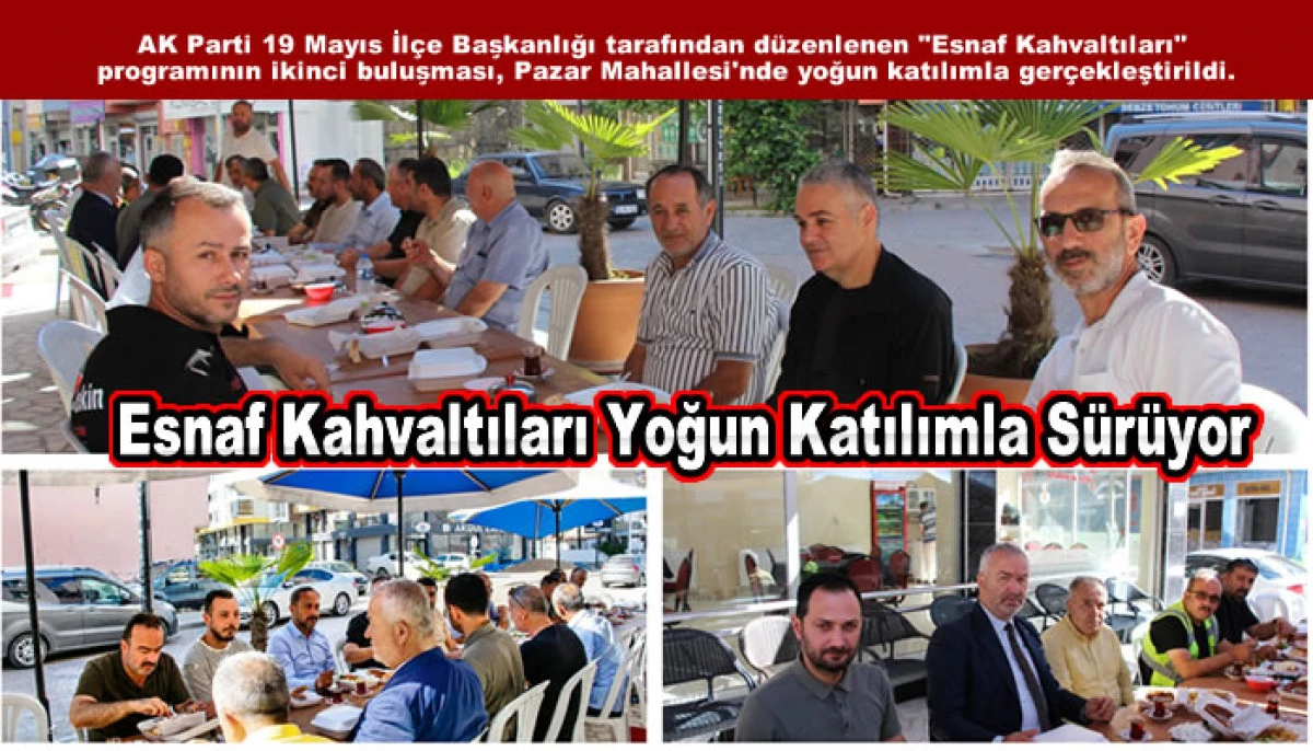 Esnaf Kahvaltıları Yoğun Katılımla S&uuml;r&uuml;yor