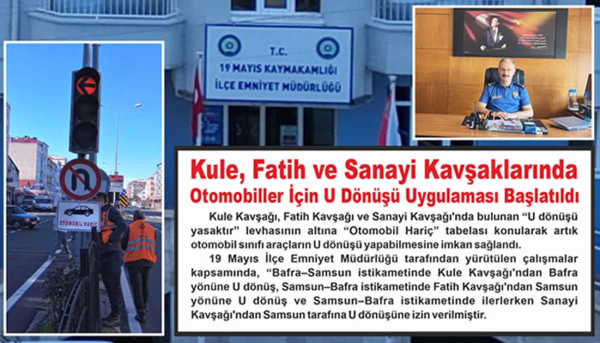 Kule, Fatih ve Sanayi Kavşaklarında Otomobiller İ&ccedil;in U D&ouml;n&uuml;ş&uuml; Uygulaması Başlatıldı