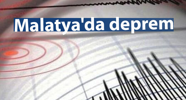 Malatya'da deprem