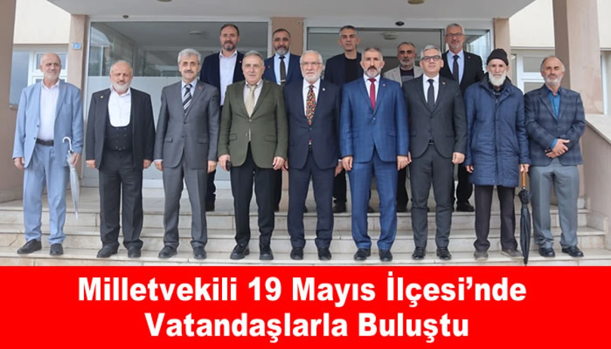 Milletvekili 19 Mayıs İlçesi’nde Vatandaşlarla Buluştu