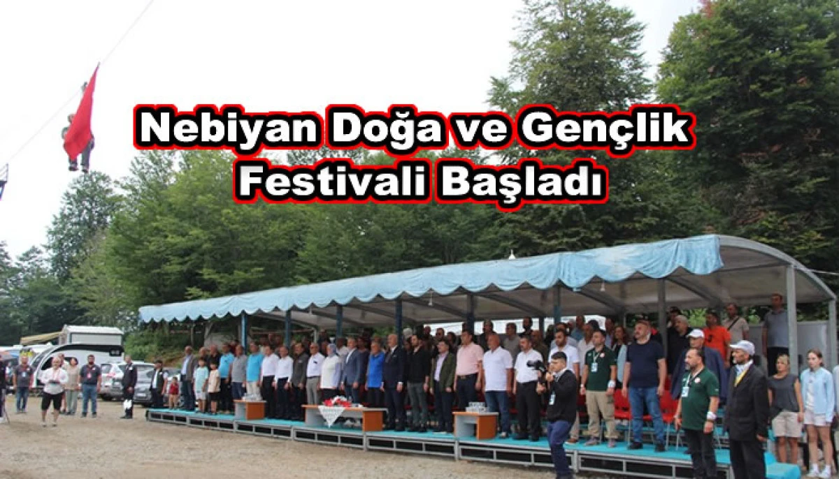 Nebiyan Doğa ve Gençlik Festivali Başladı
