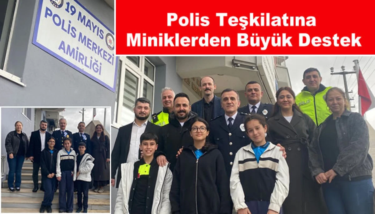 Polis Teşkilatına Miniklerden B&uuml;y&uuml;k Destek