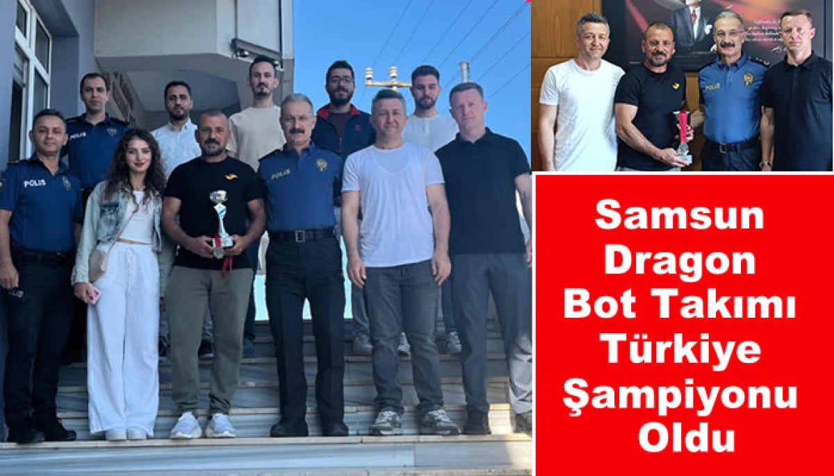 Samsun Dragon Bot Takımı Türkiye Şampiyonu Oldu