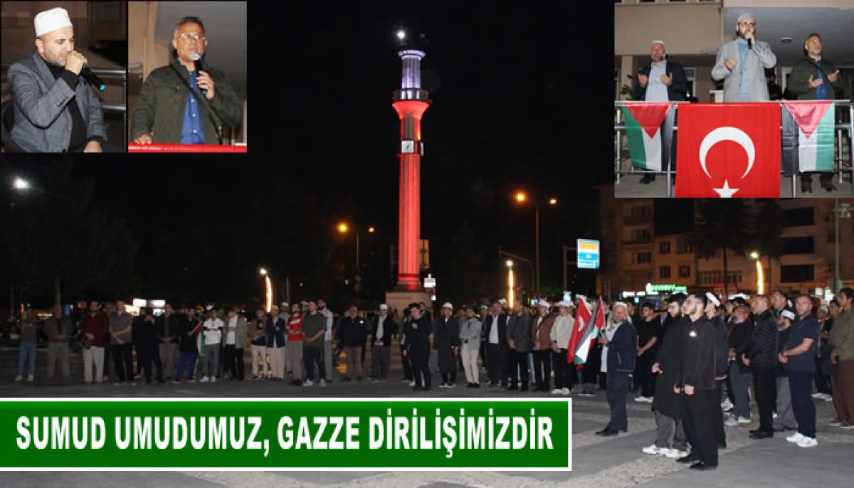 SUMUD UMUDUMUZ, GAZZE DİRİLİŞİMİZDİR