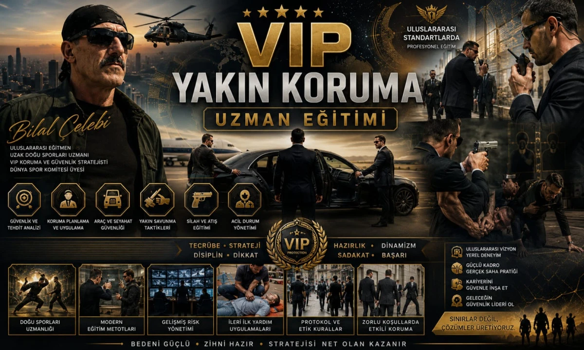 VIP YAKIN KORUMA UZMAN EĞİTİM PROGRAMI BAŞLIYOR