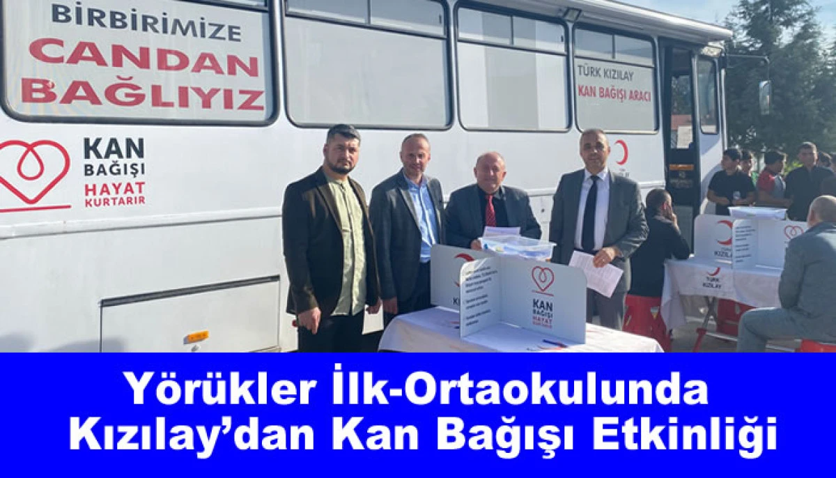 Yörükler İlk-Ortaokulunda Kızılay’dan Kan Bağışı Etkinliği